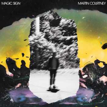 CD Martin Courtney: Magic Sign