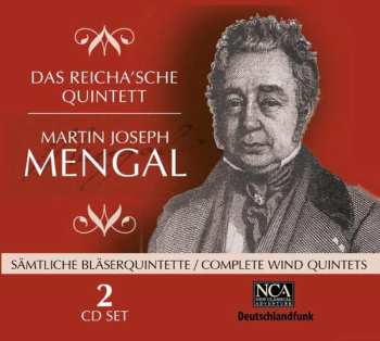 Album Martin Joseph Mengal: Sämtliche Bläserquintette