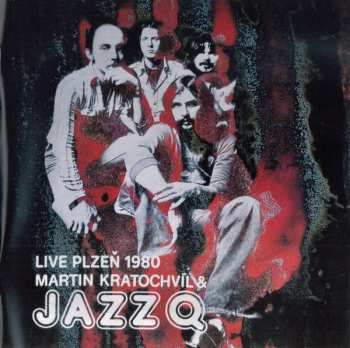 CD Jazz Q: Live Plzeň 1980