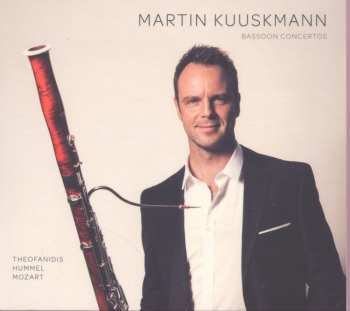 Album Martin Kuuskmann: Bassoon Concertos