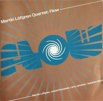 Martin Löfgren Quartet: Flow