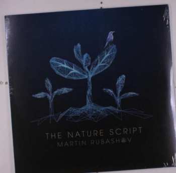 LP Martin Rubashov: The Nature Script