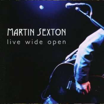 2LP Martin Sexton: Live Wide Open