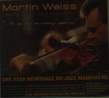 CD Martin Weiss: "... As In The Morning Sunrise"
