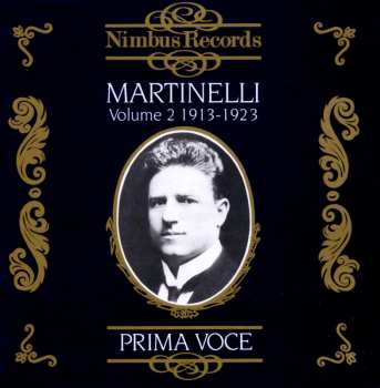 Album Giovanni Martinelli: Volume 2 (1913-1923)