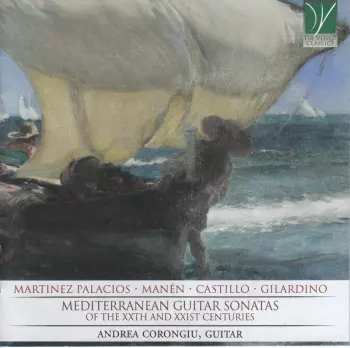 Mediterranean Guitar Sonatas Of The XXth And XXIst Centuries