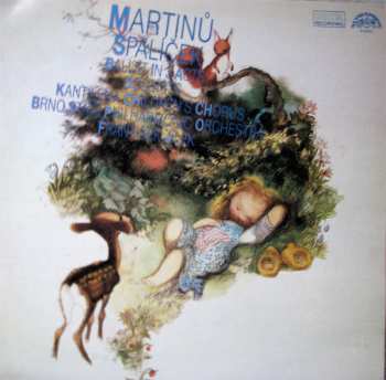 Album Bohuslav Martinů: Špalíček (Ballet In 3 Acts)