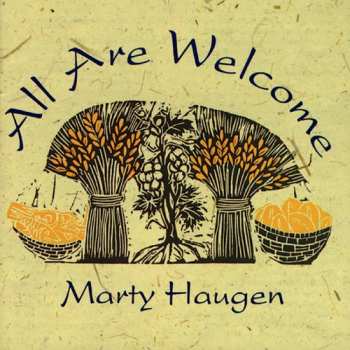 Album Marty Haugen: All Are Welcome