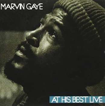 Album Marvin Gaye: At His Best Live