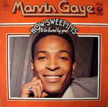 LP Marvin Gaye: How Sweet It Is (To Be Loved By You)