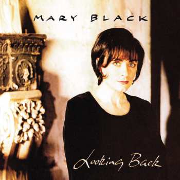 Album Mary Black: Looking Back - The Best Of Mary Black