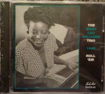 CD Mary Lou Williams: 1944 Roll "Em
