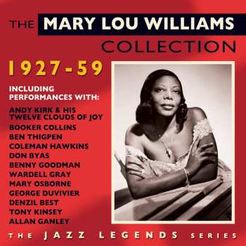 2CD Mary Lou Williams: The Mary Lou Williams Collection 1927-59