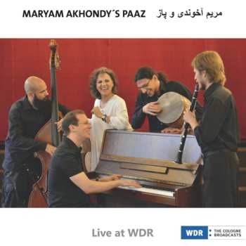 Album Maryam Akhondy: Live At WDR