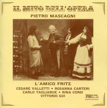 2CD Mascagni / Valletti / Tagliabue / Gui / Milan Rai: L'amico Fritz