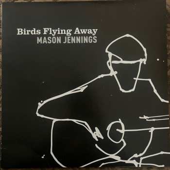 LP Mason Jennings: Birds Flying Away