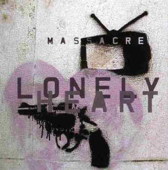 CD Massacre: Lonely Heart