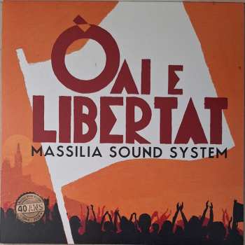 LP Massilia Sound System: Òai E Libertat