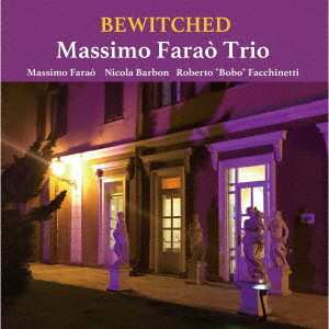 CD Massimo Faraò Trio: Bewitched