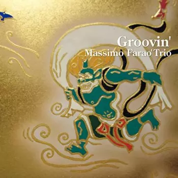Massimo Faraò Trio: Groovin