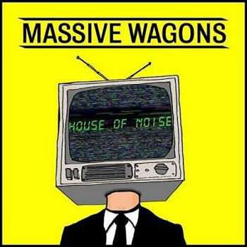 LP Massive Wagons: House Of Noise