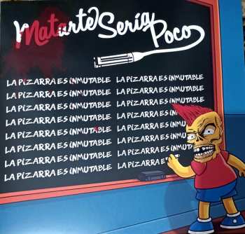 LP Matarte Sería Poco: La Pizarra Es Inmutable / ST 