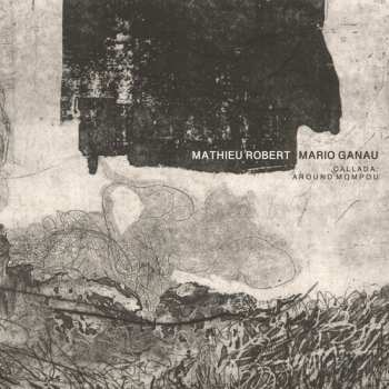 CD Mathieu Robert: Callada: Around Mompou