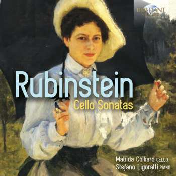 Album Matilda Colliard: Rubinstein: Cello Sonatas