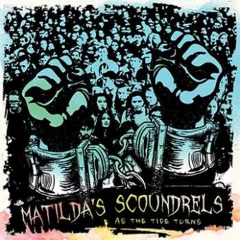 CD Matilda's Scoundrels: As The Tide Turns