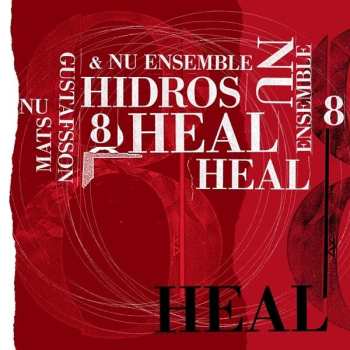 LP Mats Gustafsson: Hidros 8 - Heal