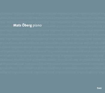 CD Mats Öberg: Improvisational Two – Piano Improvisations Inspired By Cornelis Vreeswijk