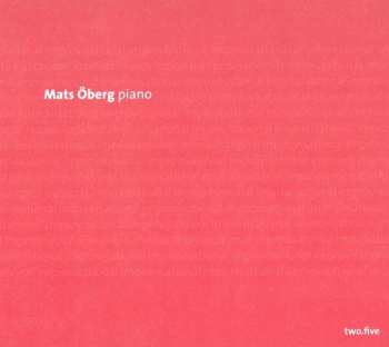 CD Mats Öberg: Improvisational Two.five
