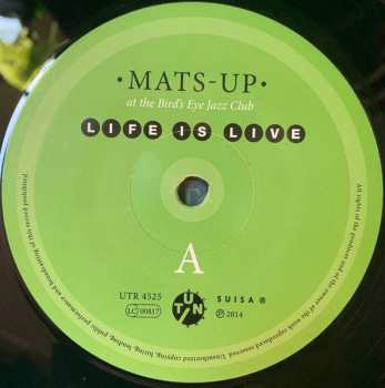 LP Mats-Up: At The Bird's Eye Jazz Club, Life Is Live