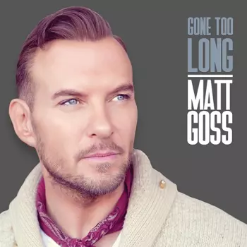 Gone Too Long