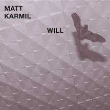 CD Matt Karmil: Will