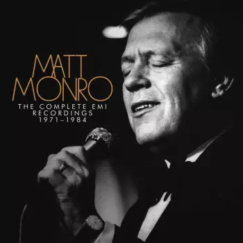 Matt Monro The Complete EMI Recordings 1971-1984