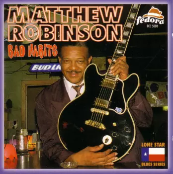 Matthew Robinson: Bad Habits