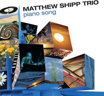 Album Matthew Shipp Trio: Piano Song