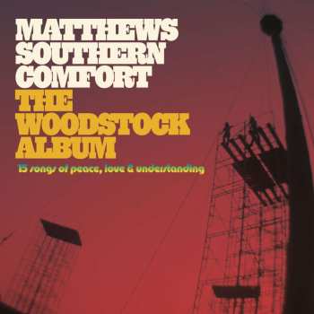 CD Matthews' Southern Comfort: The Woodstock Album