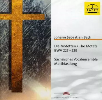 Johann Sebastian Bach: Die Motetten DBW 225-229
