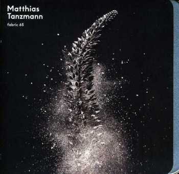 CD Matthias Tanzmann: Fabric 65