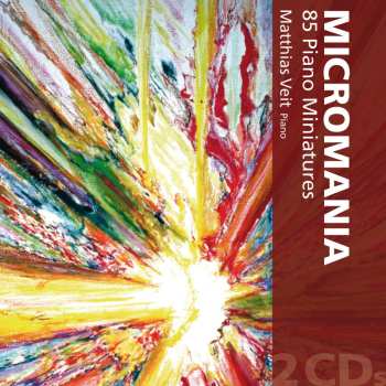 Album Matthias Veit: Micromania: 85 Piano Miniatures