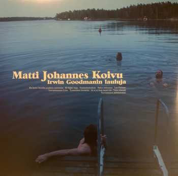 LP Matti Johannes Koivu: Irwin Goodmanin Lauluja