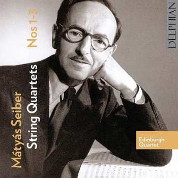 CD Mátyás Seiber: String Quartets Nos 1-3
