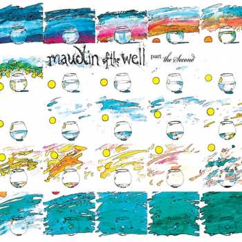 CD Maudlin Of The Well: Part the Second