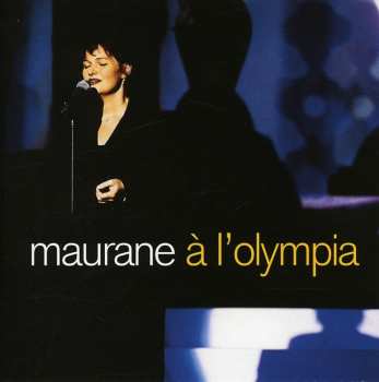 Album Maurane: À L'Olympia