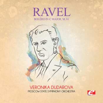 Album Maurice Ravel: Bolero In C Major, M. 81