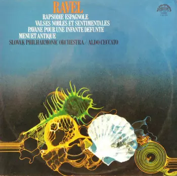 Rapsodie Espagnole / Menuet Antique / Valses Nobles Et Sentimentales / Pavane Pour Une Infante Defunte