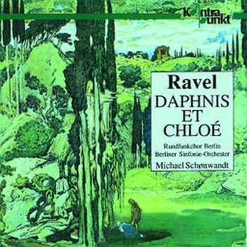 CD Maurice Ravel: Ravel -  Daphis et Chloé