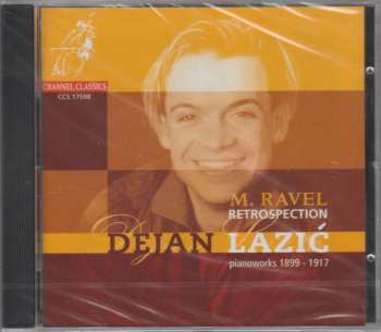 CD Maurice Ravel: Retrospection - Pianoworks 1899 - 1917